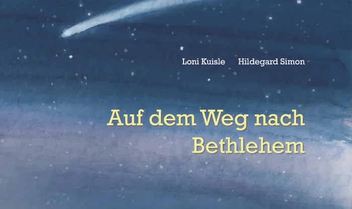 Auf dem Weg nach Betlehem